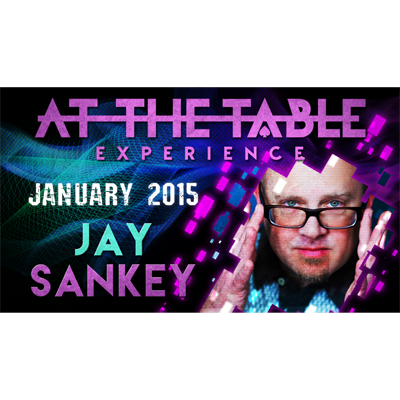 (image for) At the Table Live Lecture - Jay Sankey 1/21/2015 - DOWNLOAD